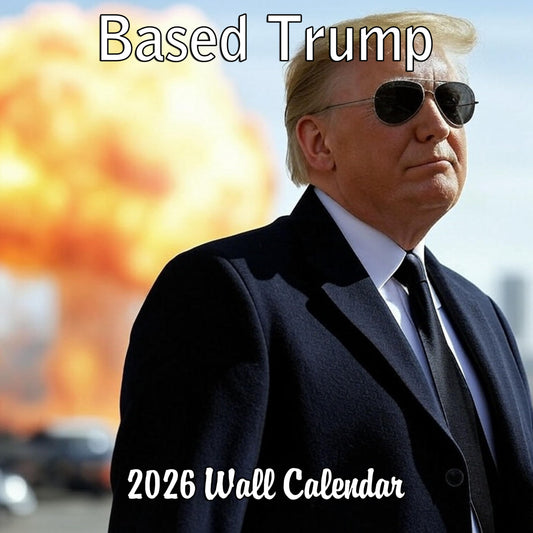 2026 Based Trump Funny Monthly Wall Calendar | 12" x 24" | Prank Gift White Elephant or Gag Gift Calendar 2025-2026