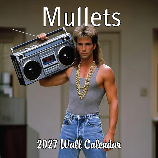 2027 Mullets White Elephant Monthly Wall Calendar - Funny Gag Gift | Ugly Mullets Prank Gift Calendar 2026-2027