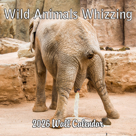 2026 Wild Animals Whizzing Wall Calendar | 12" x 24" | Prank Gift White Elephant or Gag Gift Calendar 2025-2026