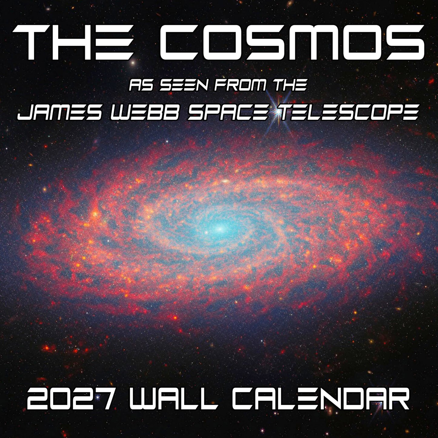 2027 Cosmos Wall Calendar | 12" x 24" | Images from the James Webb Space Telescope Calendar 2026-2027