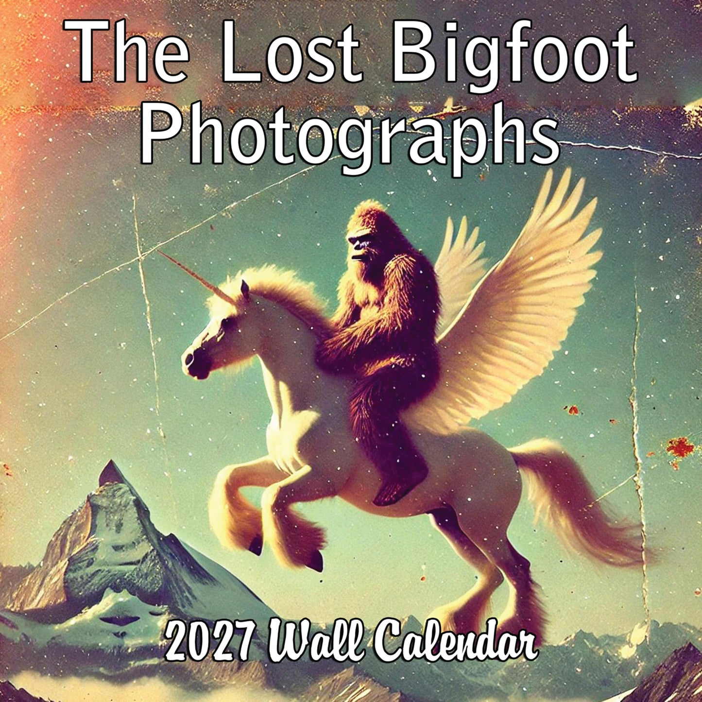 2027 Lost Bigfoot Photographs White Elephant Monthly Wall Calendar - Funny Gag Gift | Prank Gift Calendar 2026-2027