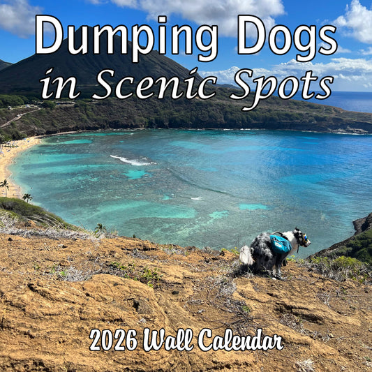 2026 Dumping Dogs in Scenic Spots Monthly Wall Calendar - Pooping Dogs Calendar | 12" x 24" | 2026 Prank Gift White Elephant or Gag Gift Calendar 2026